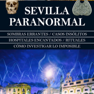 Sevilla paranormal
