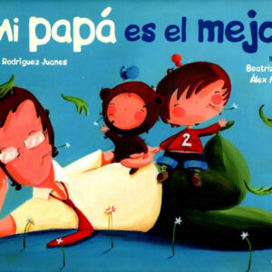 Mi papa es el mejor