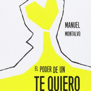El poder de un te quiero