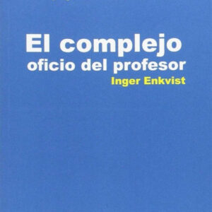 EL COMPLEJO OFICIO DEL PROFESOR