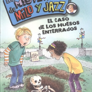 EL CASO DE LOS HUESOS ENTERRADOS
