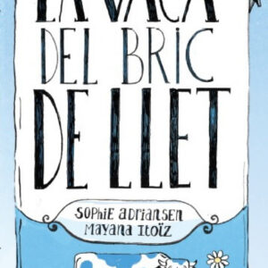 LA VACA DEL BRIC DE LLET