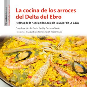 La cocina el los arroces del Delta del Ebro