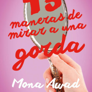 13 MANERAS DE MIRAR A UNA GORDA