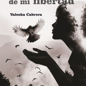 Viaje al centro de mi libertad