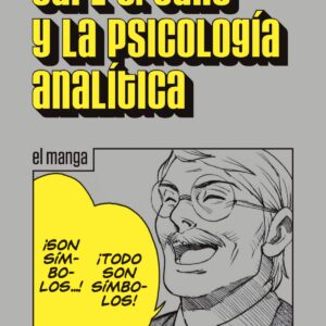 JUNG, CARL G.Y LA PSICOLOGÍA ANALÍTICA