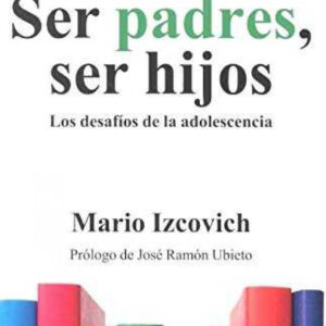 Ser padres, ser hijos