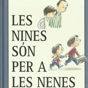 LES NINES SON PER A LES NENES
