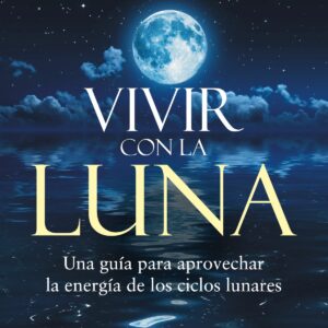 VIVIR CON LA LUNA