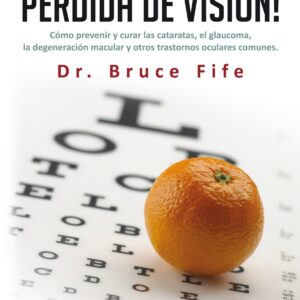 ¡ALTO A LA PÉRDIDA DE VISIÓN!