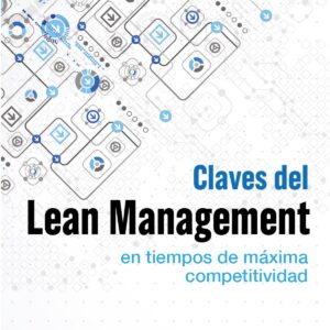 Claves Del Lean Management En Tiempos De