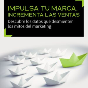 Impulsa tu marca incrementa las ventas