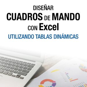 Diseñar cuadros de mando con Excel