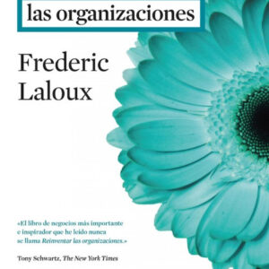 Reinventar las organizaciones