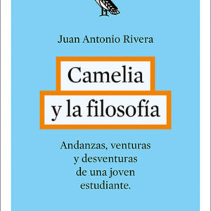 CAMELIA Y LA FILOSOFÍA
