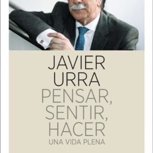 PENSAR, SENTIR, HACER