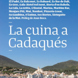 LA CUINA A CADAQUÉS