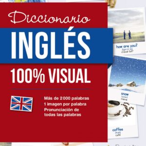 DICCIONARIO DE INGLéS 100% VISUAL