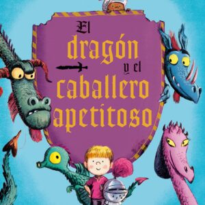 El dragón y el caballero apetitoso