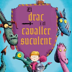 El drac i el cavaller suculent