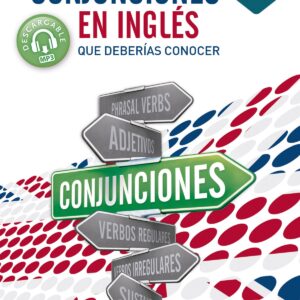 CONJUNCIONES EN INGLÉS QUE DEBERÍAS CONOCER