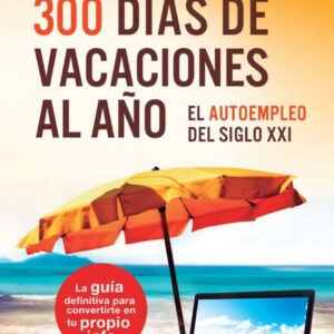 300 dias de vacaciones al año