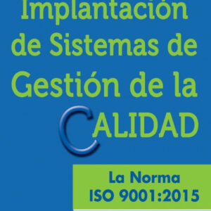 Implantación sistemas gestion calidad
