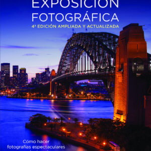 LOS SECRETOS DE LA EXPOSICIÓN FOTOGRÁFICA