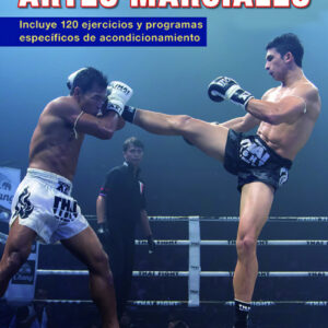 Preparación física completa para las Artes Marciales