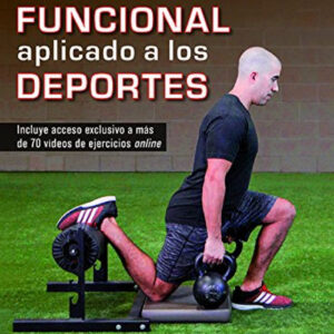 EL ENTRENAMIENTO FUNCIONAL APLICADO A LOS DEPORTES
