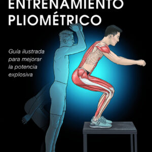 ANATOMÍA DEL ENTRENAMIENTO PLIOMÉTRICO