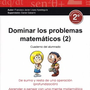 DOMINAR LOS PROBLEMAS MATEMÁTICOS 2º PRIMARIA
