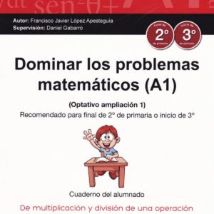 DOMINAR LOS PROBLEMAS MATEMÁTICOS A1