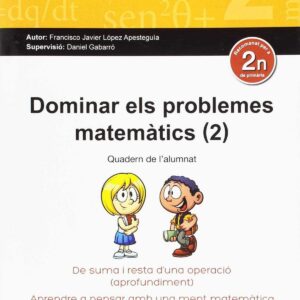 2.DOMINAR ELS PROBLEMES MATEMATICS