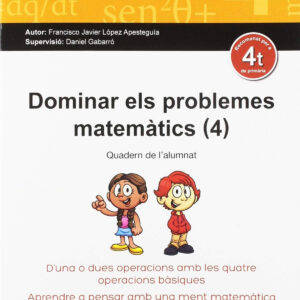 4.DOMINAR ELS PROBLEMES MATEMATICS