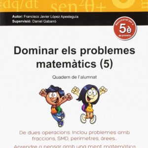 5.DOMINAR ELS PROBLEMES MATEMATICS
