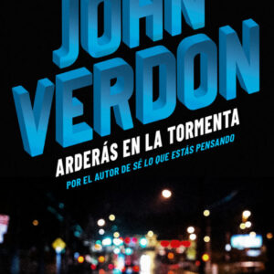 Arderás en la tormenta