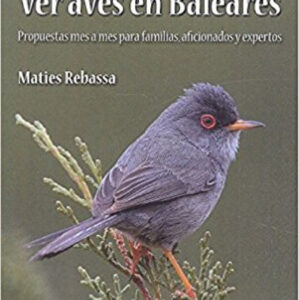 CUÁNDO Y DÓNDE VER AVES EN BALEARES