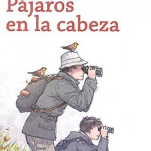 PÁJAROS EN LA CABEZA