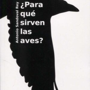 ¿PARA QUE SIRVEN LAS AVES?