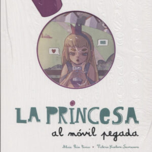 LA PRINCESA AL MOVIL PEGADA