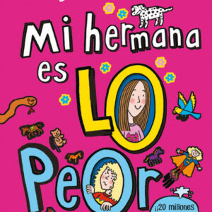 MI HERMANA ES LO PEOR