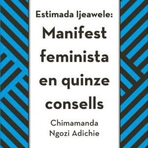 Estimada ljeawele: Manifest feminista en quinze consells