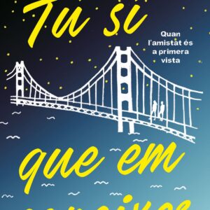 TU SÍ QUE EM CONEIXES