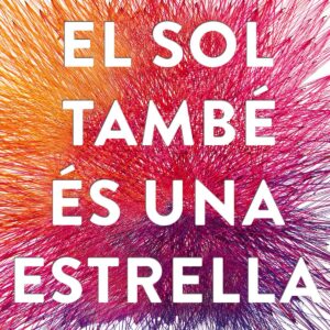 EL SOL TAMBÉ ES UNA ESTRELLA