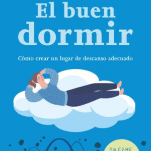 EL BUEN DORMIR