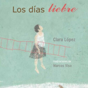 LOS DÍAS LIEBRE