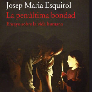 LA PENÚLTIMA BONDAD