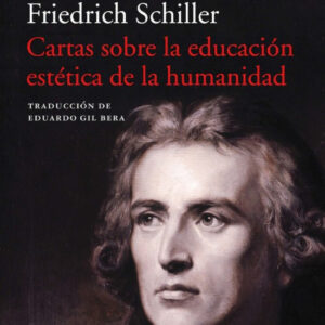 CARTAS SOBRE LA EDUCACIÓN ESTÉTICA DE LA HUMANIDAD