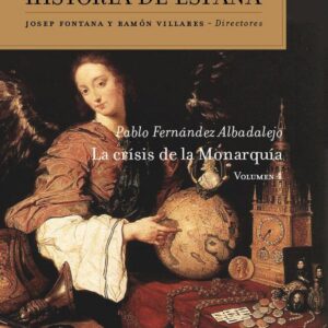 LA CRíSIS DE LA MONARQUIA